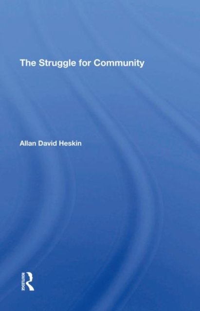 The Struggle For Community