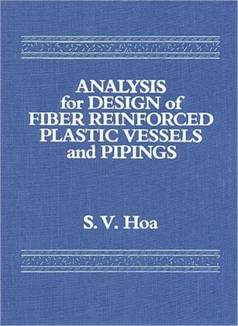 Analysis for Design of Fiber Reinforced Plastic Vessels