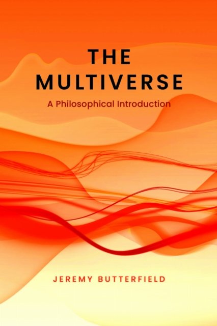 The Multiverse
