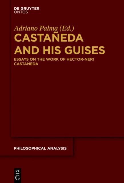 Castañeda and His Guises