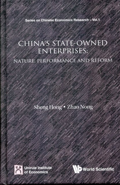 China's State-owned Enterprises: Nature, Performance And Reform