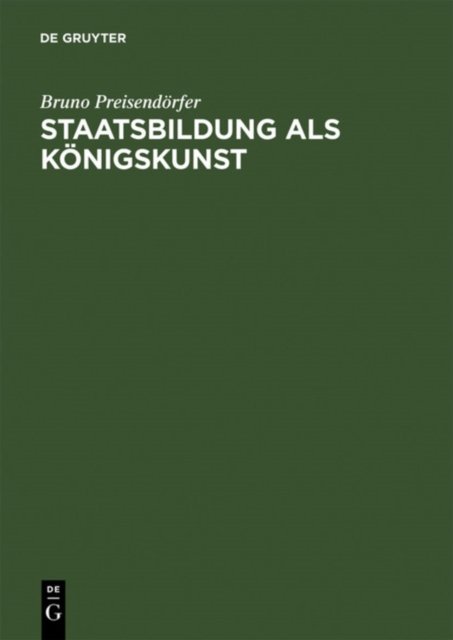Staatsbildung als Konigskunst