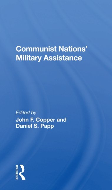 Communist Nations'' Military Assistance