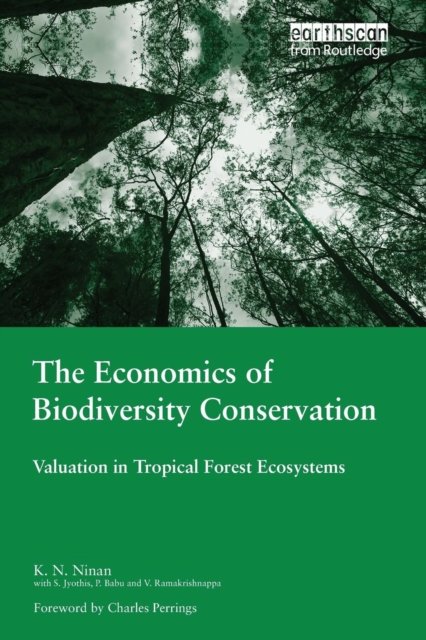 The Economics of Biodiversity Conservation