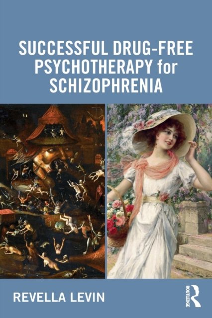Successful Drug-free Psychotherapy for Schizophrenia