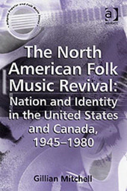 The North American Folk Music Revival