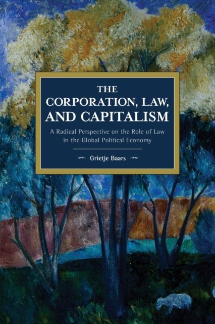 The Corporation, Law, and Capitalism