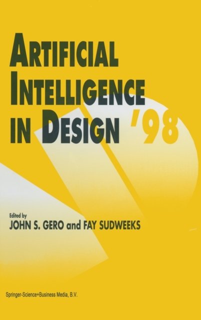 Artificial Intelligence in Design ''98