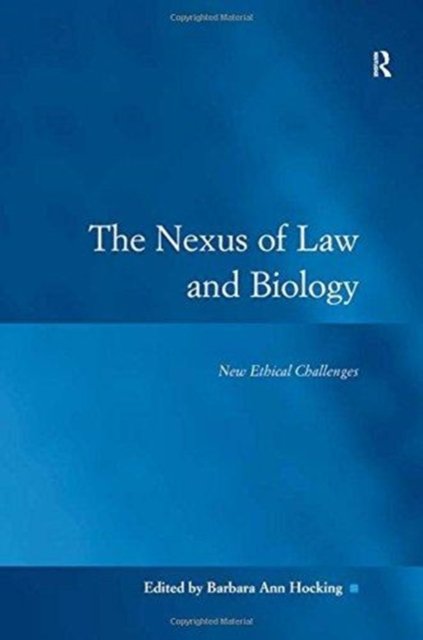 The Nexus of Law and Biology