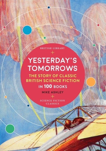 Yesterday''s Tomorrows