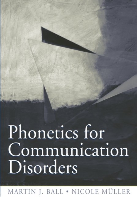Phonetics for Communication Disorders