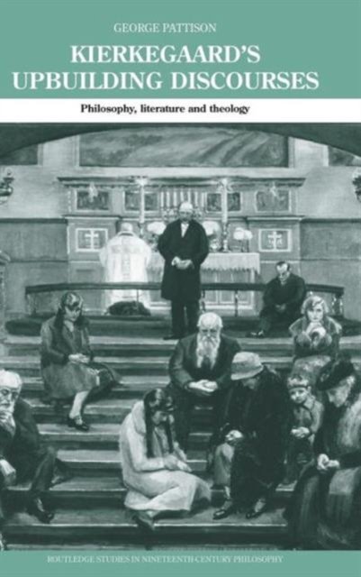 Kierkegaard''s Upbuilding Discourses