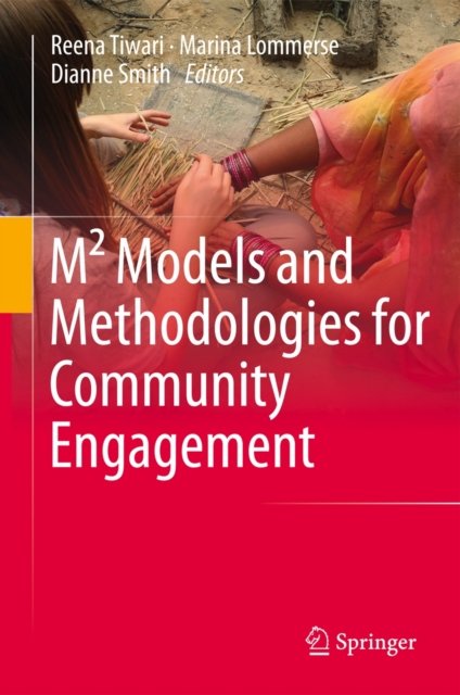 M² Models and Methodologies for Community Engagement