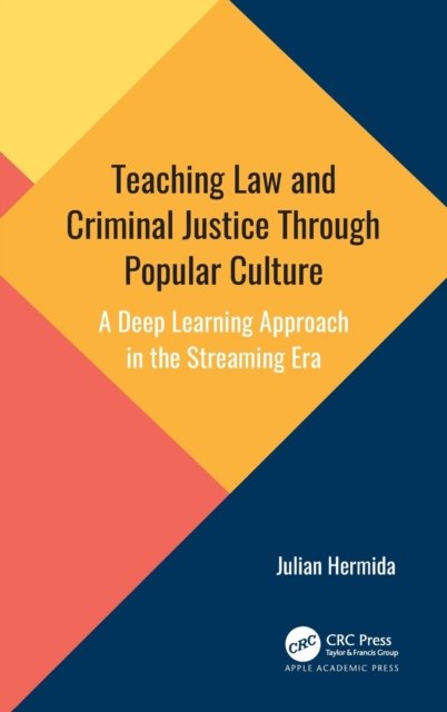 Teaching Law and Criminal Justice Through Popular Culture