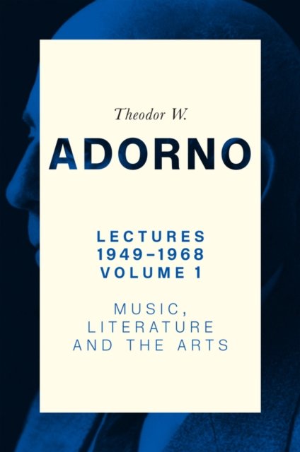 Lectures 1949–1968, Volume 1 – Music, Literature and the Arts