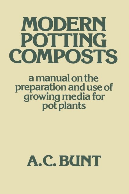 Modern Potting Composts