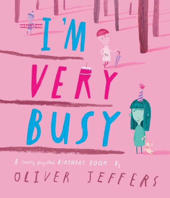 I’m Very Busy