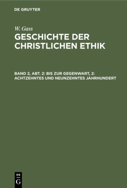 Bis Zur Gegenwart, 2: Achtzehntes Und Neunzehntes Jahrhundert