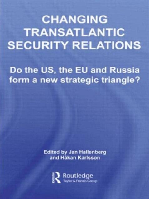 Changing Transatlantic Security Relations