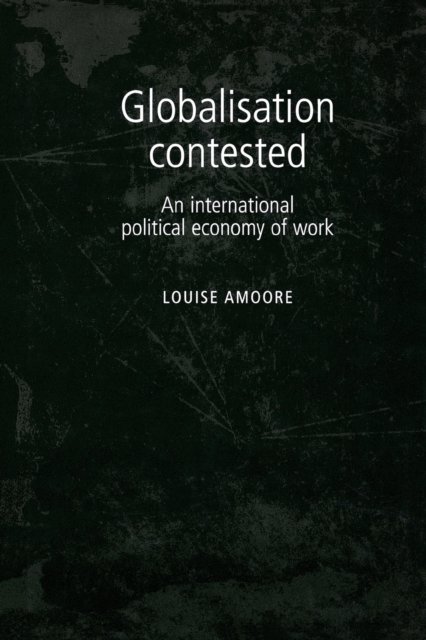 Globalisation contested