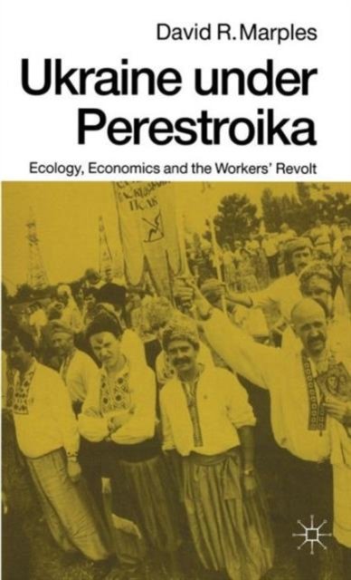 Ukraine Under Perestroika