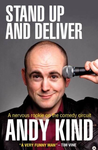 Stand Up and Deliver – A nervous rookie on the comedy circuit
