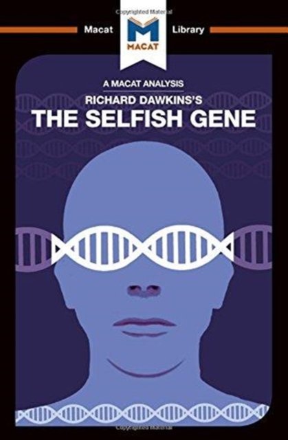 An Analysis of Richard Dawkins's The Selfish Gene