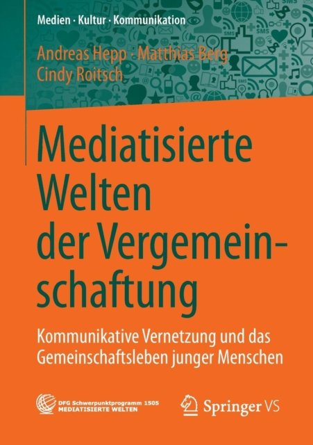 Mediatisierte Welten der Vergemeinschaftung
