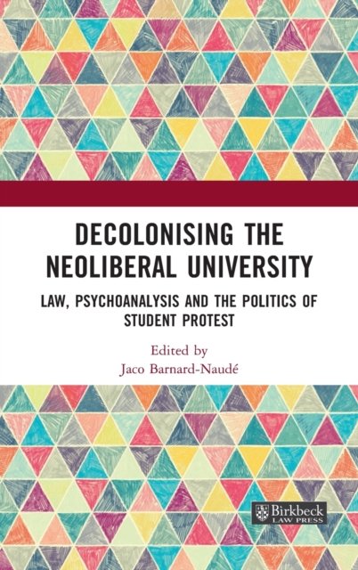 Decolonising the Neoliberal University