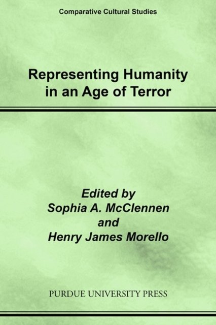 Representing Humanity in an Age of Terror