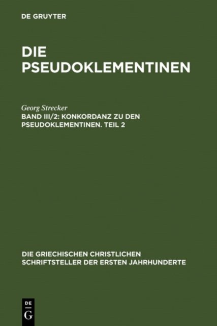 Konkordanz Zu Den Pseudoklementinen, Teil 2