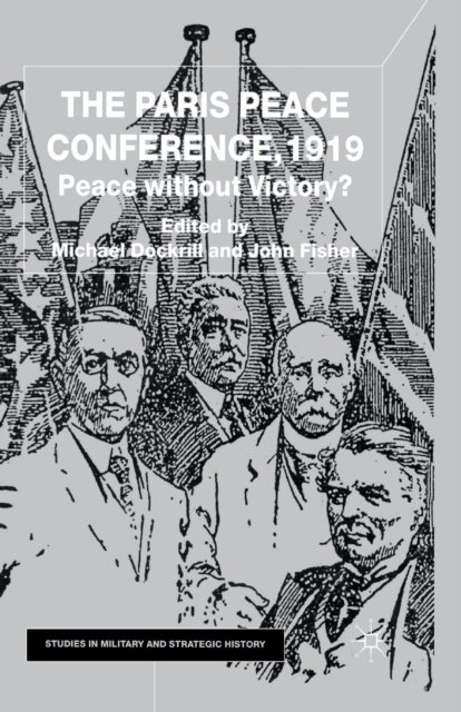The Paris Peace Conference, 1919
