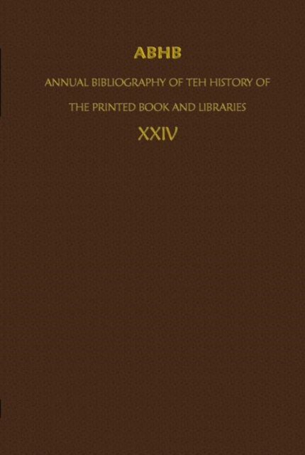 ABHB/ Annual Bibliography of the History of the Printed Book and Libraries