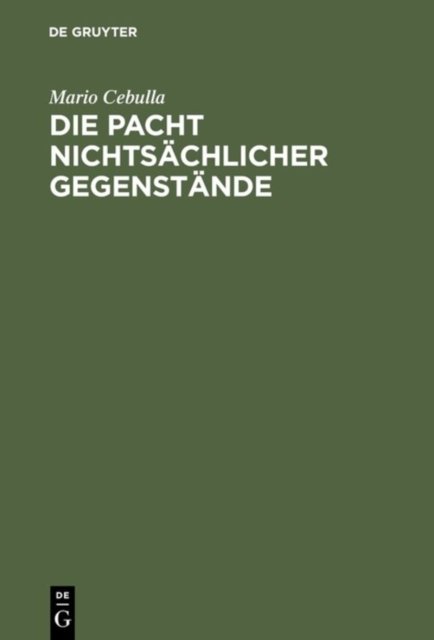 Die Pacht nichtsachlicher Gegenstande