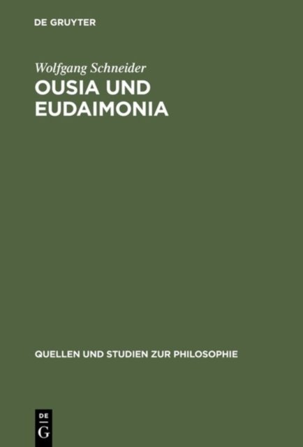 Ousia und Eudaimonia
