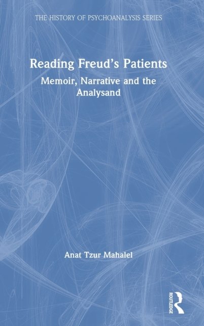 Reading Freud?s Patients
