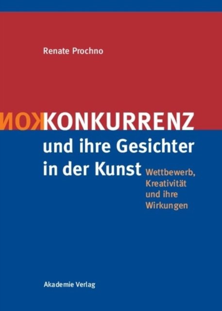 Konkurrenz und ihre Gesichter in der Kunst