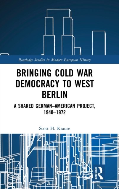 Bringing Cold War Democracy to West Berlin