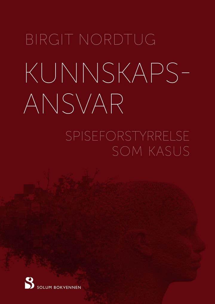 Kunnskapsansvar - spiseforstyrrelser som kasus