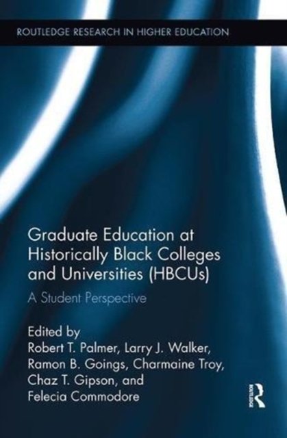 Graduate Education at Historically Black Colleges and Universities Hbcus