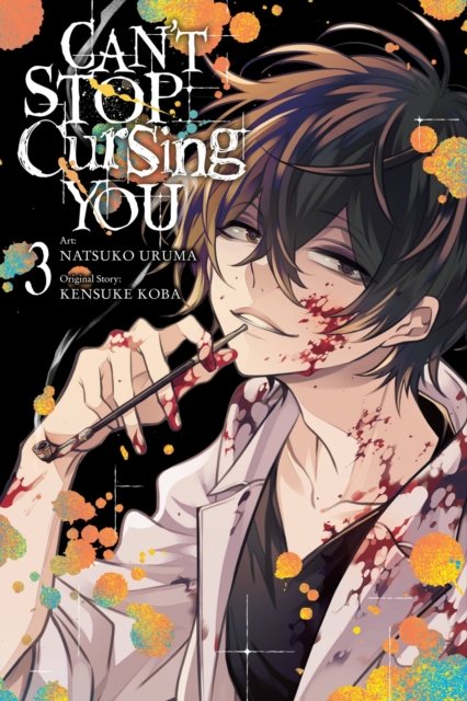 Can''t Stop Cursing You, Vol. 3