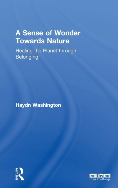 A Sense of Wonder Towards Nature
