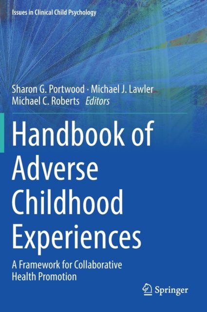 Handbook of Adverse Childhood Experiences