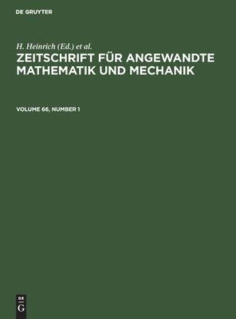 Zeitschrift fur Angewandte Mathematik und Mechanik. Volume 66, Number 1