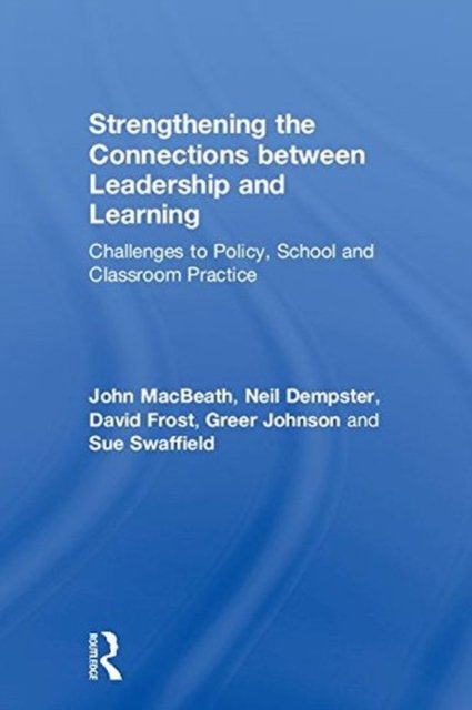 Strengthening the Connections between Leadership and Learning