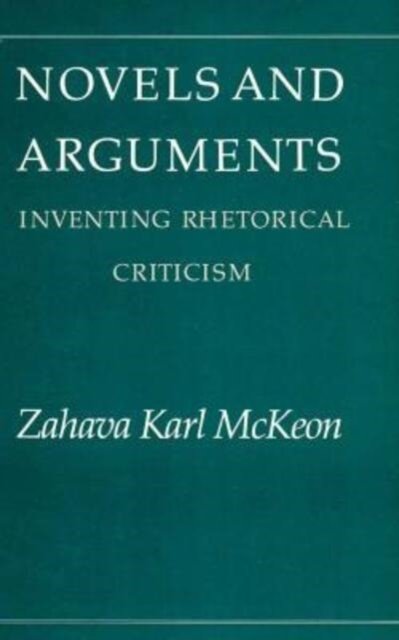 Novels and Arguments – Inventing Rhetorical Criticism