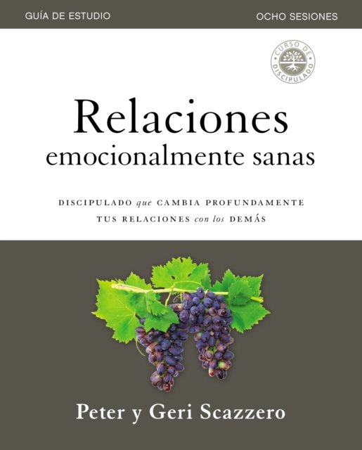 Relaciones emocionalmente sanas – Guia de estudio