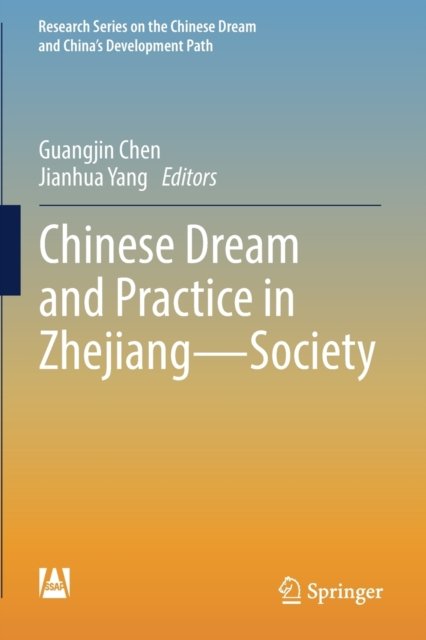 Chinese Dream and Practice in Zhejiang — Society