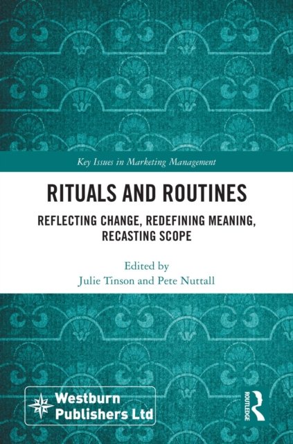 Rituals and Routines