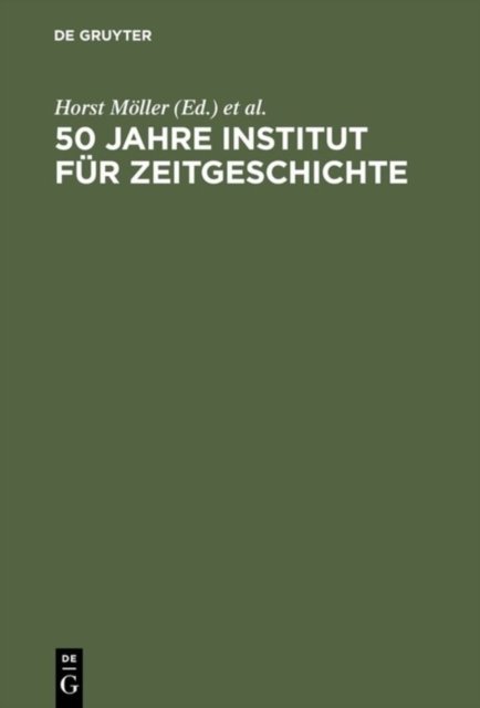 50 Jahre Institut fur Zeitgeschichte